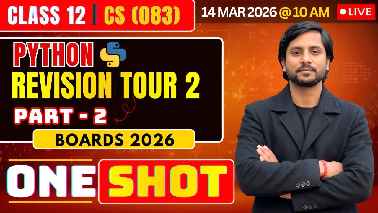 Class 12 CS Python Revision Tour 02 | CBSE Computer Science 2026 | Live Boards Preparation