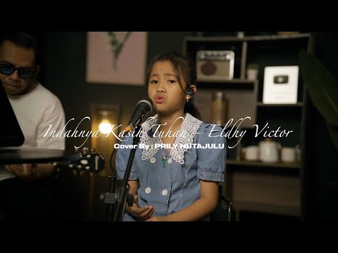 INDAHNYA KASIH TUHAN - ELDHY VICTOR || LIVE COVER BY PRILY HUTAJULU