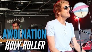 AWOLNATION - Holy Roller (Live At The Edge)