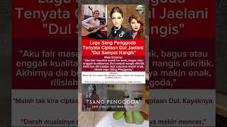 Download lagu DUL CIPTAAN LAGU SANG PENGGODA SAMPAI NANGIS. #duljaelani #maiaestianty #gosipartis #trending mp3