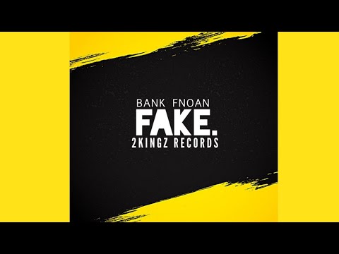 BANK x FNOAN - fake. (Prod. Contrary Beats)