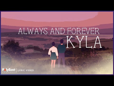 Always and Forever - Kyla