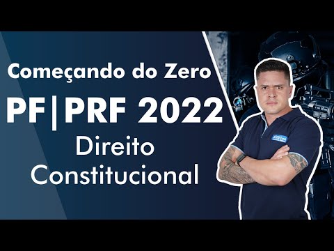 Aula de Direito Constitucional  - Começando do zero PF e PRF 2022 | AlfaCon