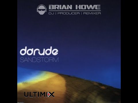 Sandstorm 2021 DJ Brian Howe Ultimix   DJ Brian Howe vs Darude