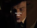 Control Your Anger Peaky Blinders Thomas Shelby Status Quotes Youtubeshorts