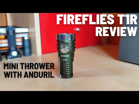 Fireflies T1R Review - Mini Thrower with SFT40 and Anduril 2