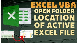 VBA-Open Folder Location of an active Excel File