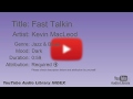 Fast Talkin Kevin MacLeod Jazz Blues Dark YouTube Audio Library BGM
