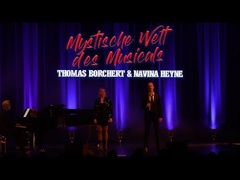 Mystische Welt des Musicals - Thomas Borchert & Navina Heyne
