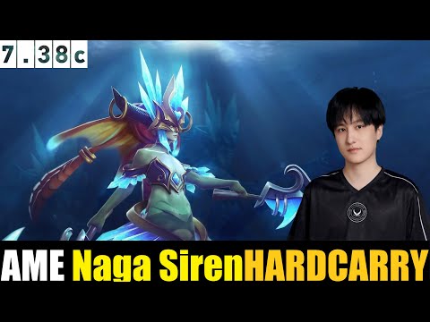 🤯 AME [Naga Siren] CARRY 7.38C - DOTA 2 HIGHEST MMR MATCH#dota2  #dota2gameplay #ame