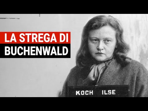 Ilse Koch: la Strega di Buchenwald