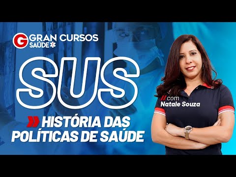 S.U.S com Natale Souza - História das políticas de Saúde  Profª. Natale Souza