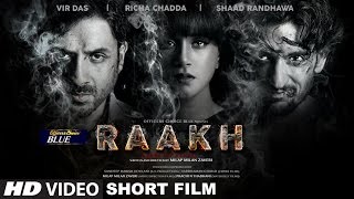 Raakh (Short Film) | Vir Das, Richa Chadha & Shaad Randhawa | Milap Zaveri | T-Series