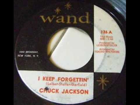 CHUCK JACKSON          I Keep Forgettin'     LYRICS    MAY '62