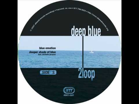 2loop - Deeper Shade Of Blue