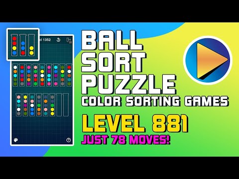 Ball Sort Puzzle - Color Sorting Games Level 881 Walkthrough [78 Moves!] - YouTube