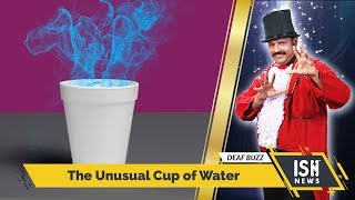 The Unusual Cup of Water