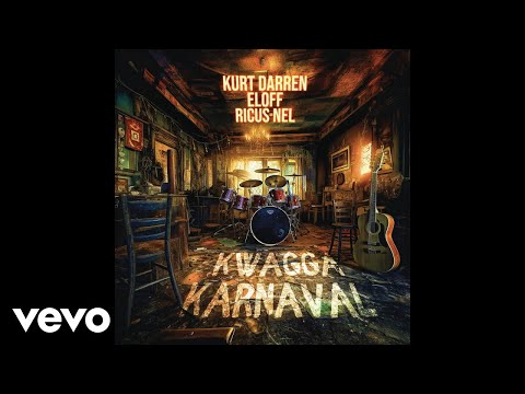 Kurt Darren x Eloff x Ricus Nel - Kwagga Karnaval (Official Music Video)