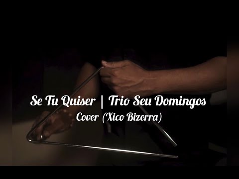 Se Tu Quiser | Trio  Seu Domingos