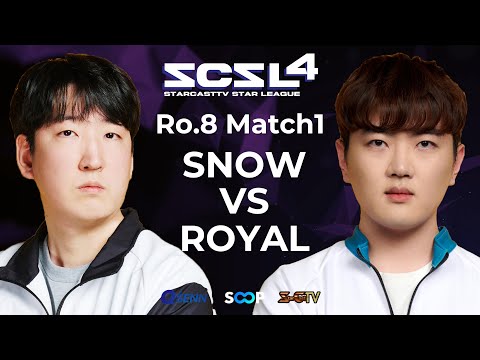 [ENG] SCSL S4 Ro.8 Match 1 (Snow vs Royal) - StarCastTV English