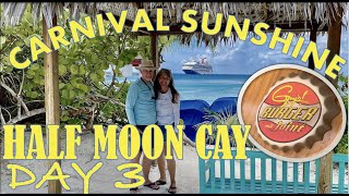 Carnival Sunshine Day 3 Half Moon Cay | Guys Burgers| Carnival Lunch Venues | Peak at Day 3 Program