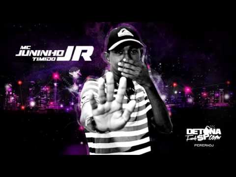 Mc Juninho JR - Tímido ((PERERA DJ)) Lançamento 2014