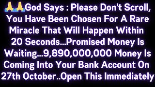 🤑🙏 GOD SAYS : PLEASE DON'T SCROLL, YOU HAVE BEEN CHOSEN FOR A RARE MIRACLE THAT WILL HAPPEN WITHIN..