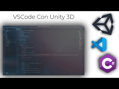 VsCode con Unity y C# en general | Windows, Linux y Mac