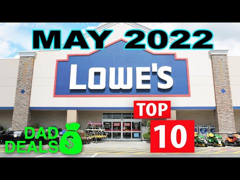 Top 10 Things You SHOULD Be Buying at Lowes in May 2022