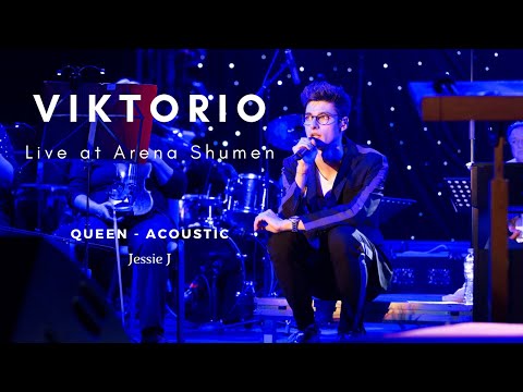Viktorio - Live at Arena Shumen 2019 - Queen (Acoustic) - Jessie J - cover