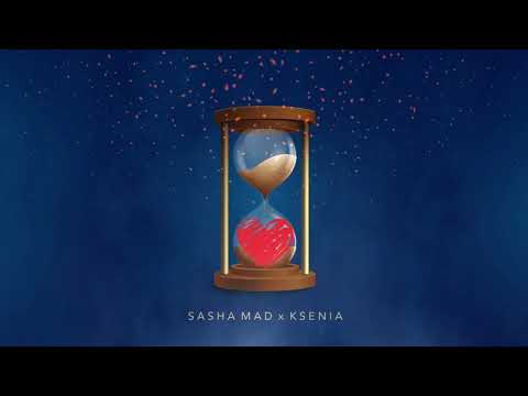 Sasha Mad & Ksenia - Heart (official audio, 2021)
