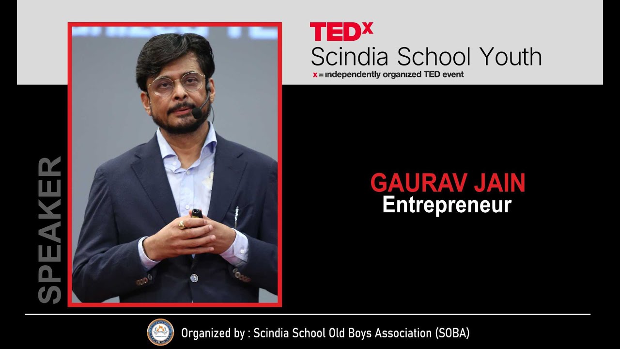 Lessons I Learnt,  After I Lived Them! | Gauav Jain | TEDxScindia School Youth