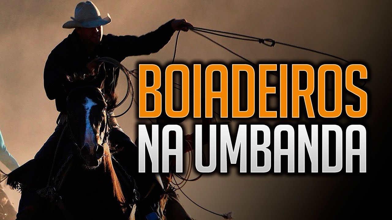 Umbanda Eu Sinto | Boiadeiros na Umbanda