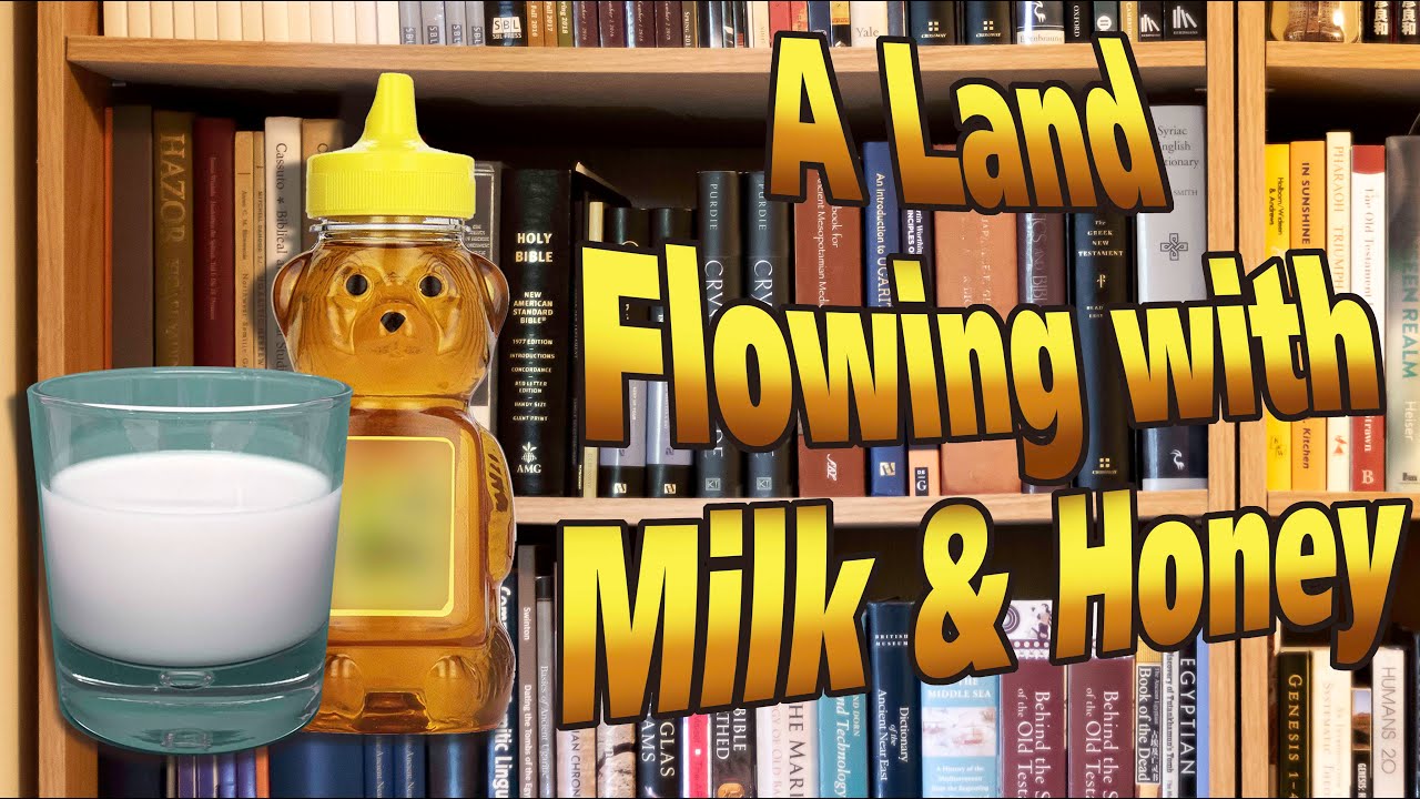 What the Bible says about milk and honey? Zandex