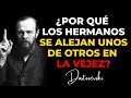 7 Reasons Brothers And Sisters Grow Apart As They Grow Older Dostoyevsky