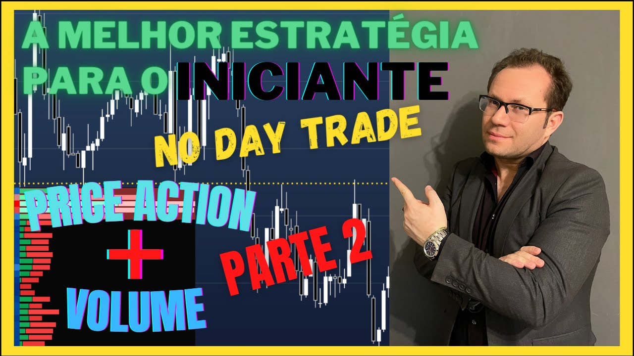 A Melhor Estratégia para o Iniciante no Day Trade
