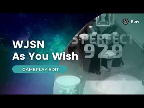 『SuperStarStarship』WJSN 'As You Wish' with Performance Video (Edit)