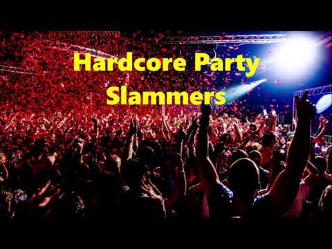 UK Hardcore Party Slammers