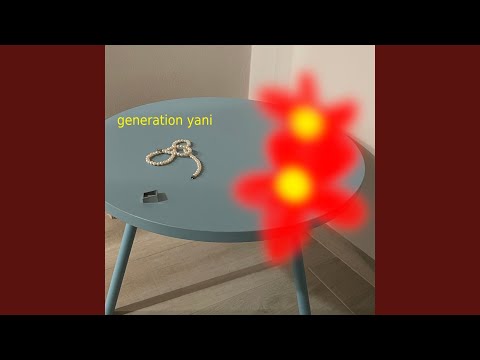 Generation yani