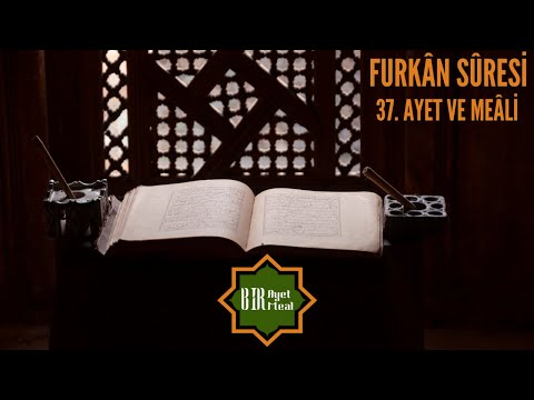 Furkan Suresi 37. Ayet ve Meali