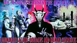 Illuminati Occult Holidays - Satanism, Human Sacrifice, Ritual Abuse