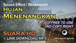 Download lagu Sound Effect / Back Sound HUJAN   LINK DOWNLOAD !! 100% FREE [NO COPYRIGHT] mp3
