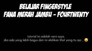 Download lagu Belajar Fingerstyle lagu Fana Merah Jambu - FourTwenty mp3