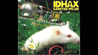 Karsten Pflum - Idhax [2006]
