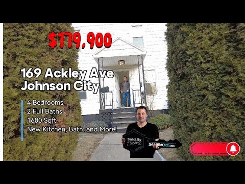 169 Ackley Ave Johnson City $179,900 | Santino G. REALTOR
