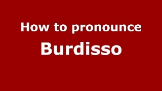 How to pronounce Burdisso