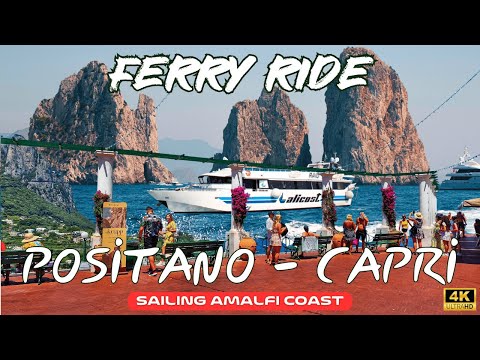 Sailing AMALFI COAST: Scenic Ferry Ride from POSITANO to CAPRI 4K