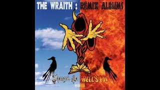 ICP : The Wraith Remix Albums : Hell&#39;s Pit (Full Album)