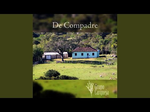De Compadre - Grupo Carqueja