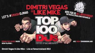 Dimitri Vegas & Like Mike - Live At TOMORROWLAND 2013 ( High Q Audio ) (  Smash The House Radio 21 )
